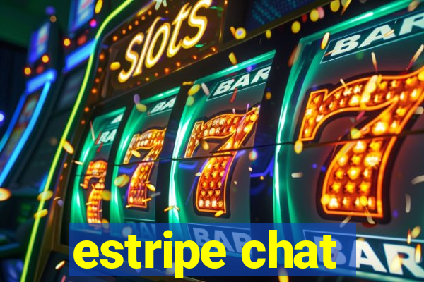 estripe chat